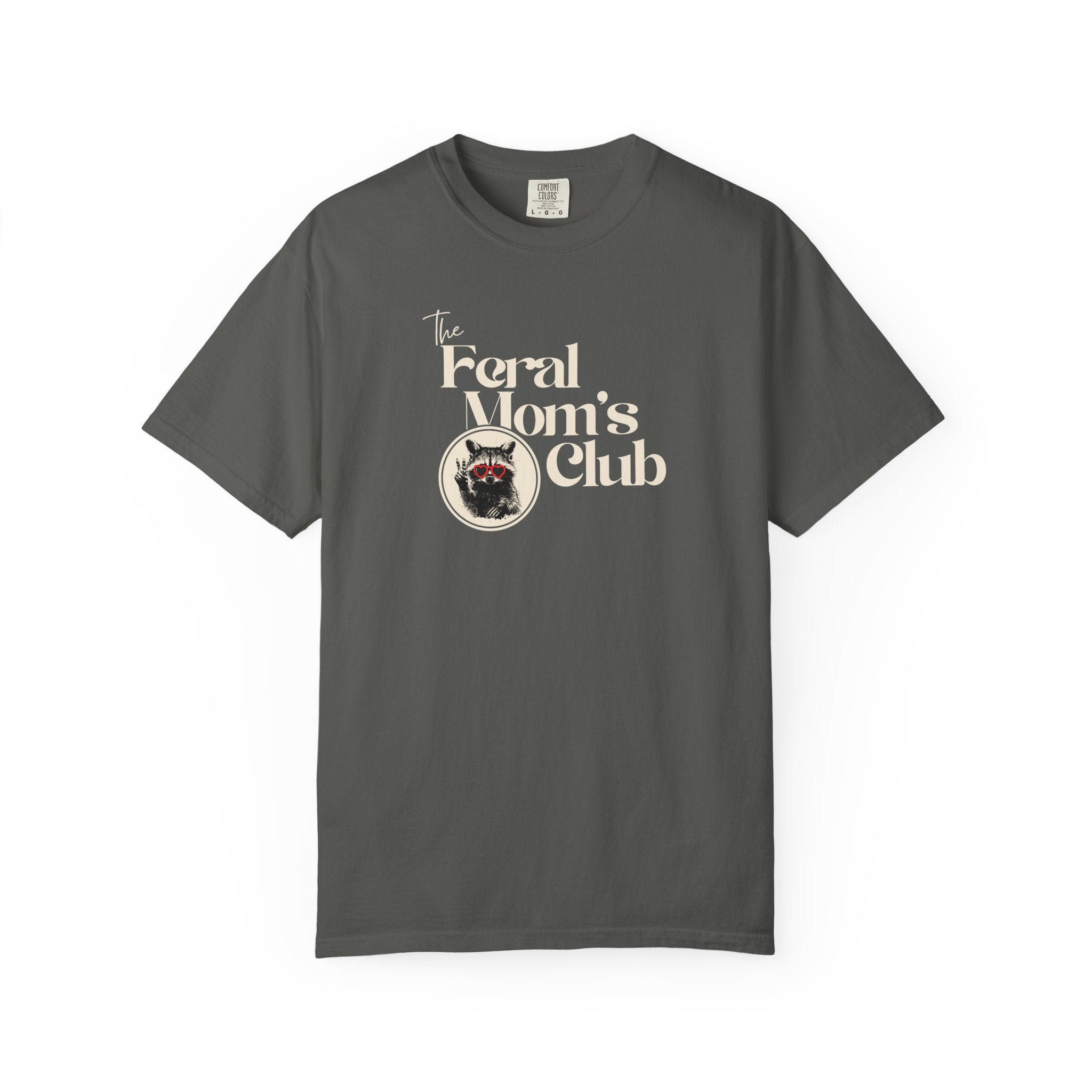 The Feral Mom's Club Racoon T-Shirt