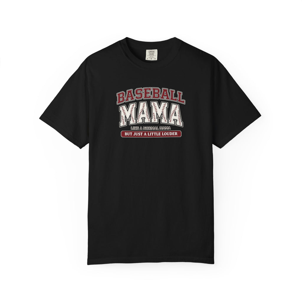 Baseball Mama Just Little Louder T-Shirt