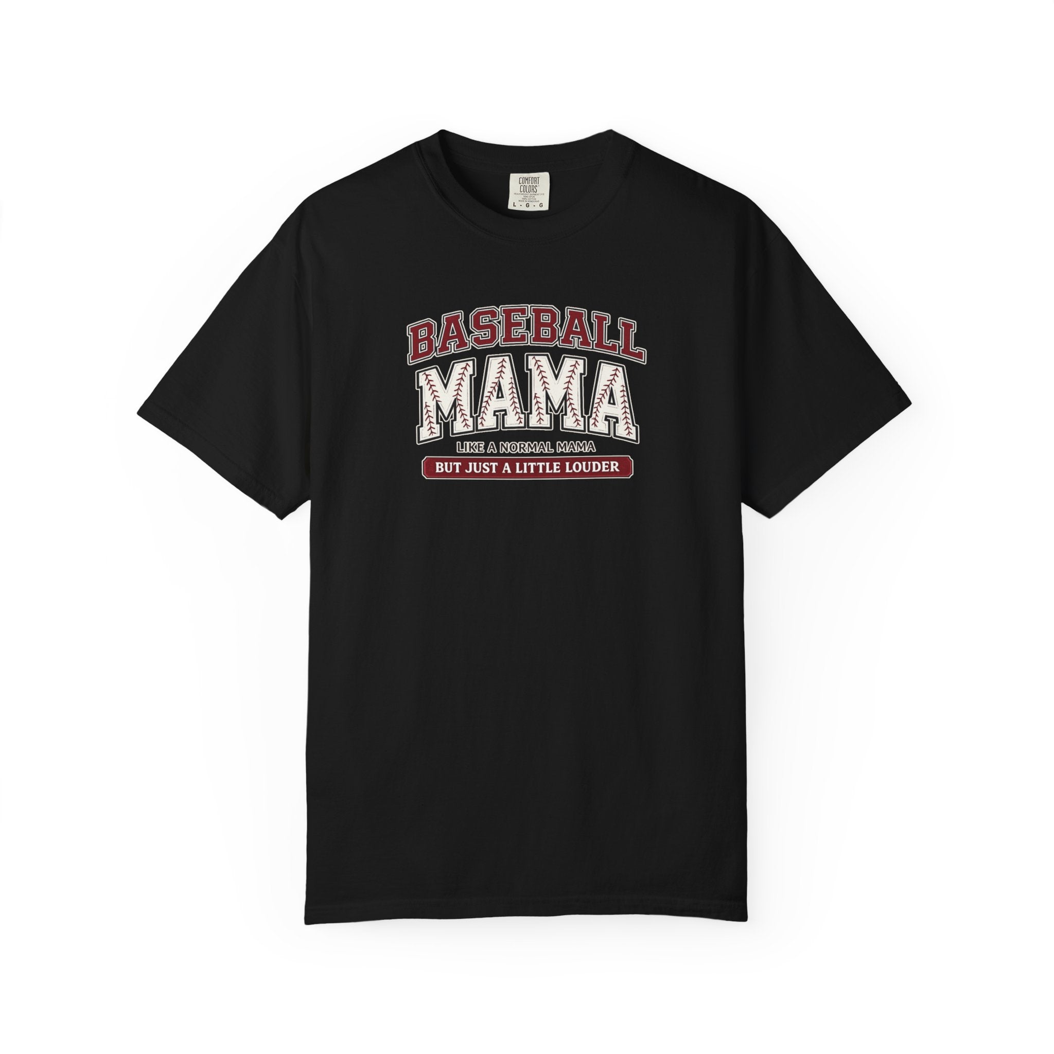 Baseball Mama Just Little Louder T-Shirt