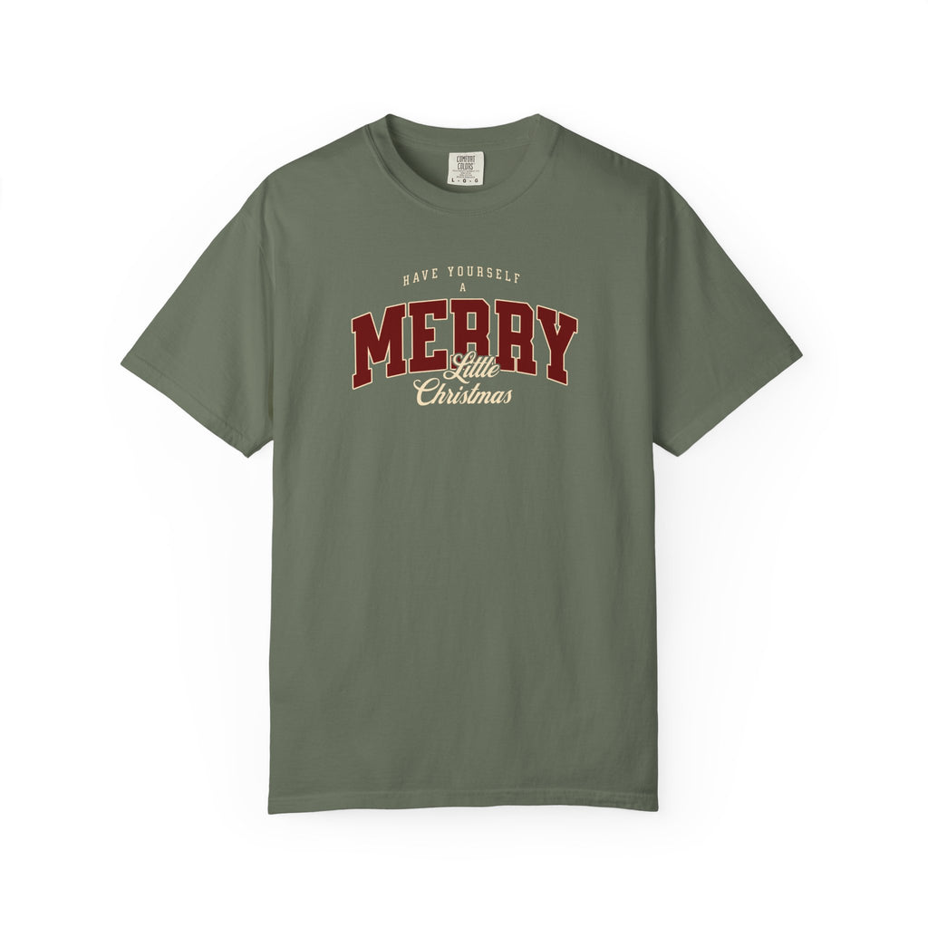 Have Yourself a Merry Little Christmas T-Shirt