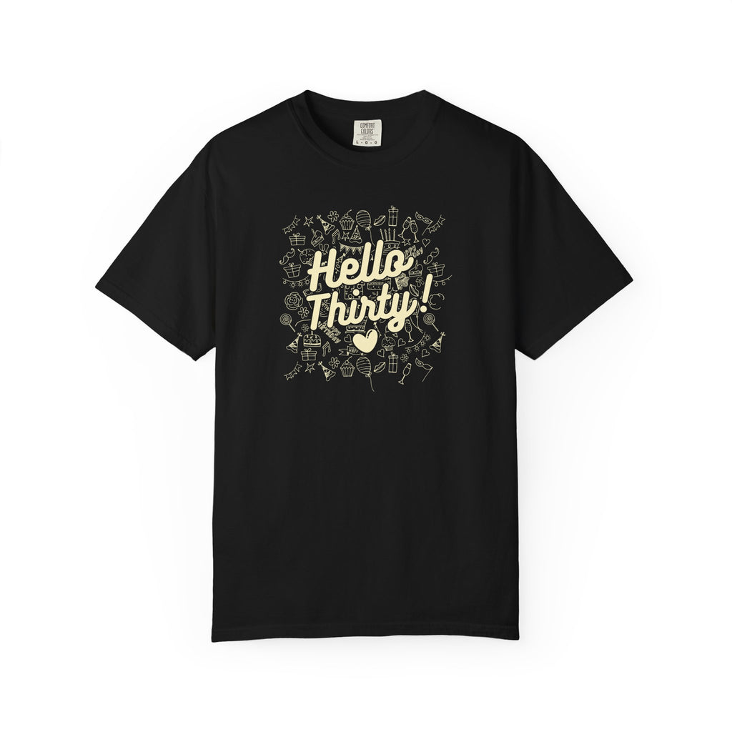 Hello Thirty Milestone T-Shirt