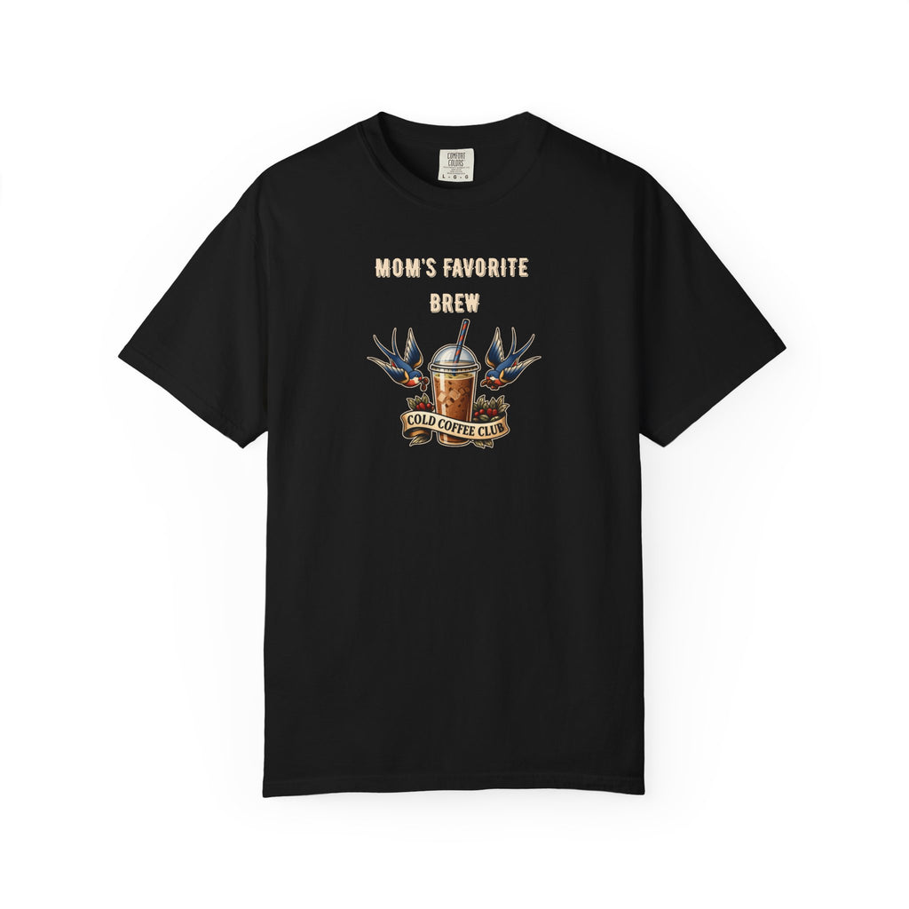 Mom's Favorite Brew Cold Coffee Club T-Shirt