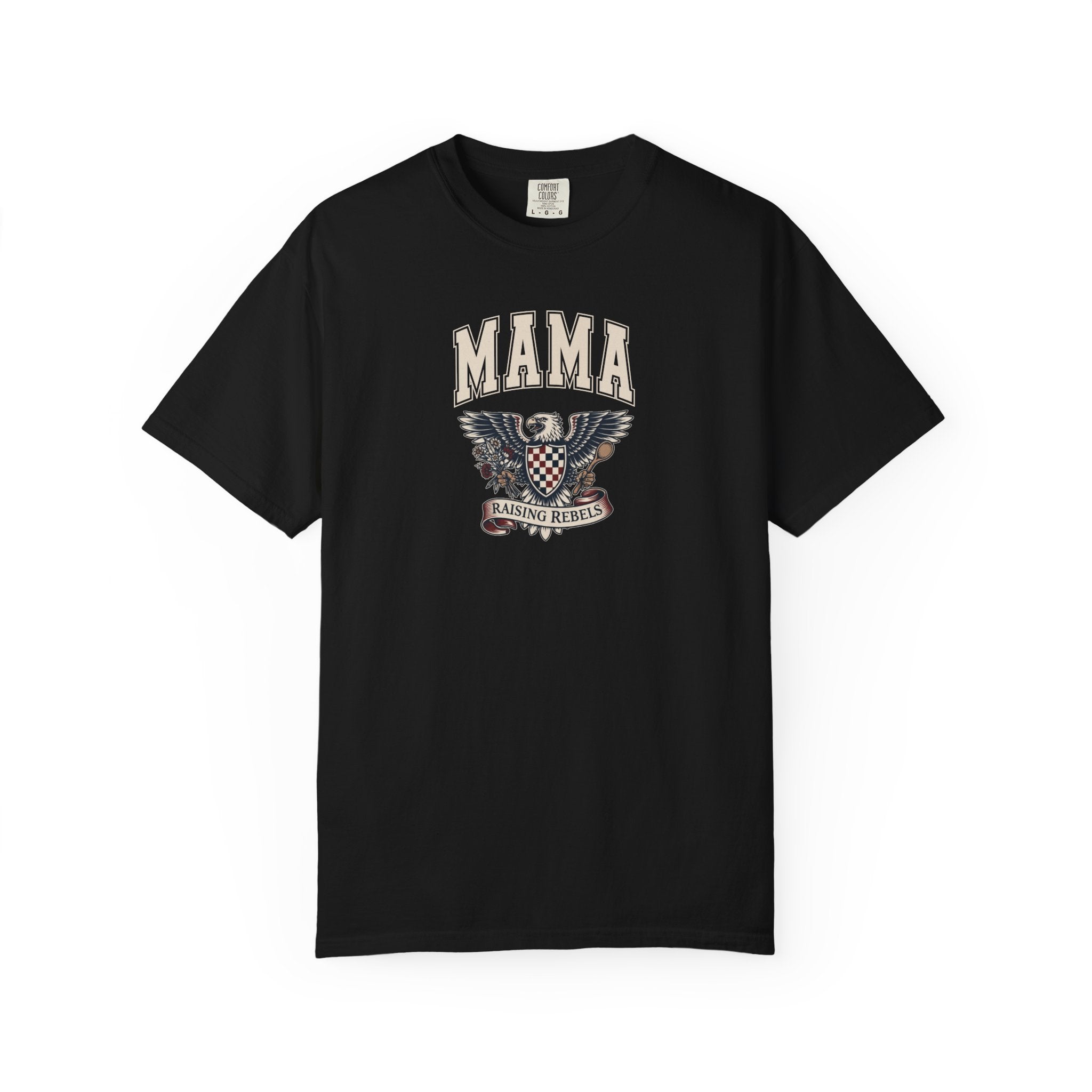 Patriotic Mama Raising Rebels T-Shirt