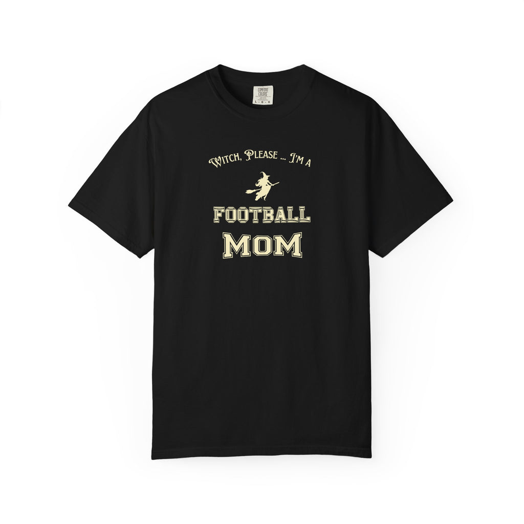Witch Please I'm a Football Mom Halloween T-Shirt