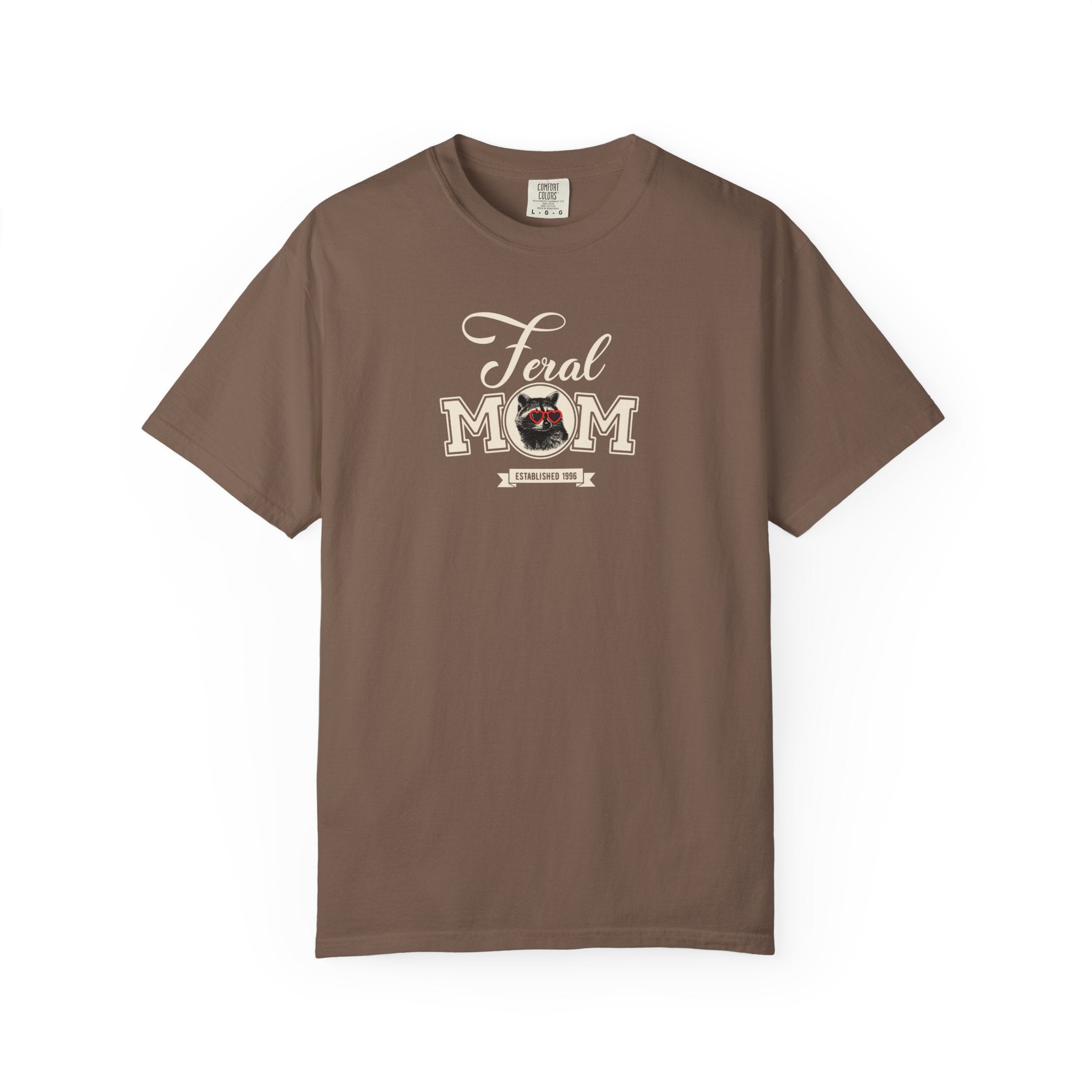 Feral Mom Raccoon 2026 T-Shirt