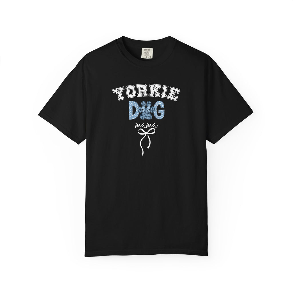 Yorkie Dog Mama T-Shirt
