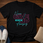 You're Amazing T-Shirt