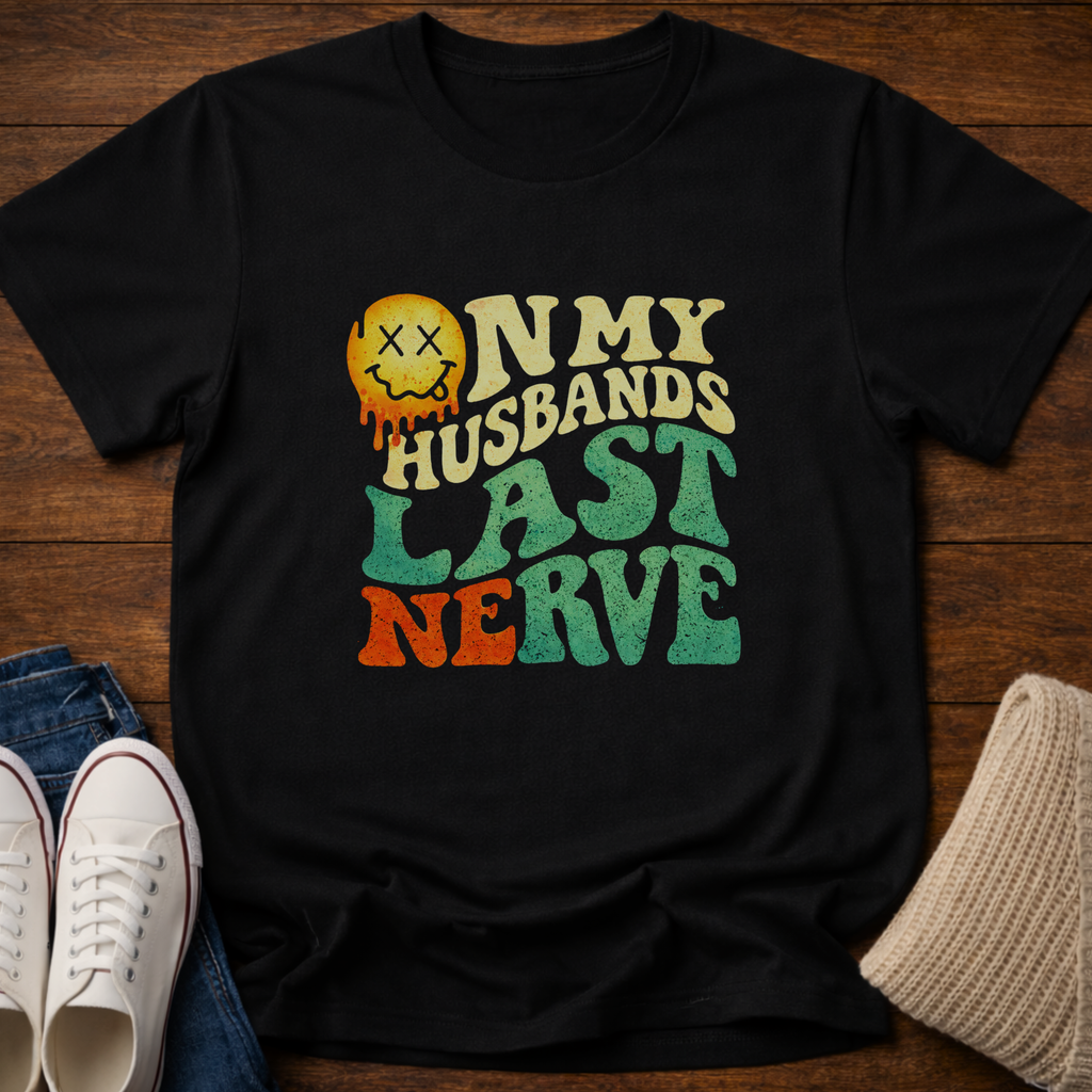 Last Nerve T-Shirt