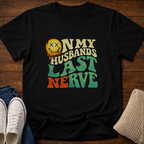 Last Nerve T-Shirt