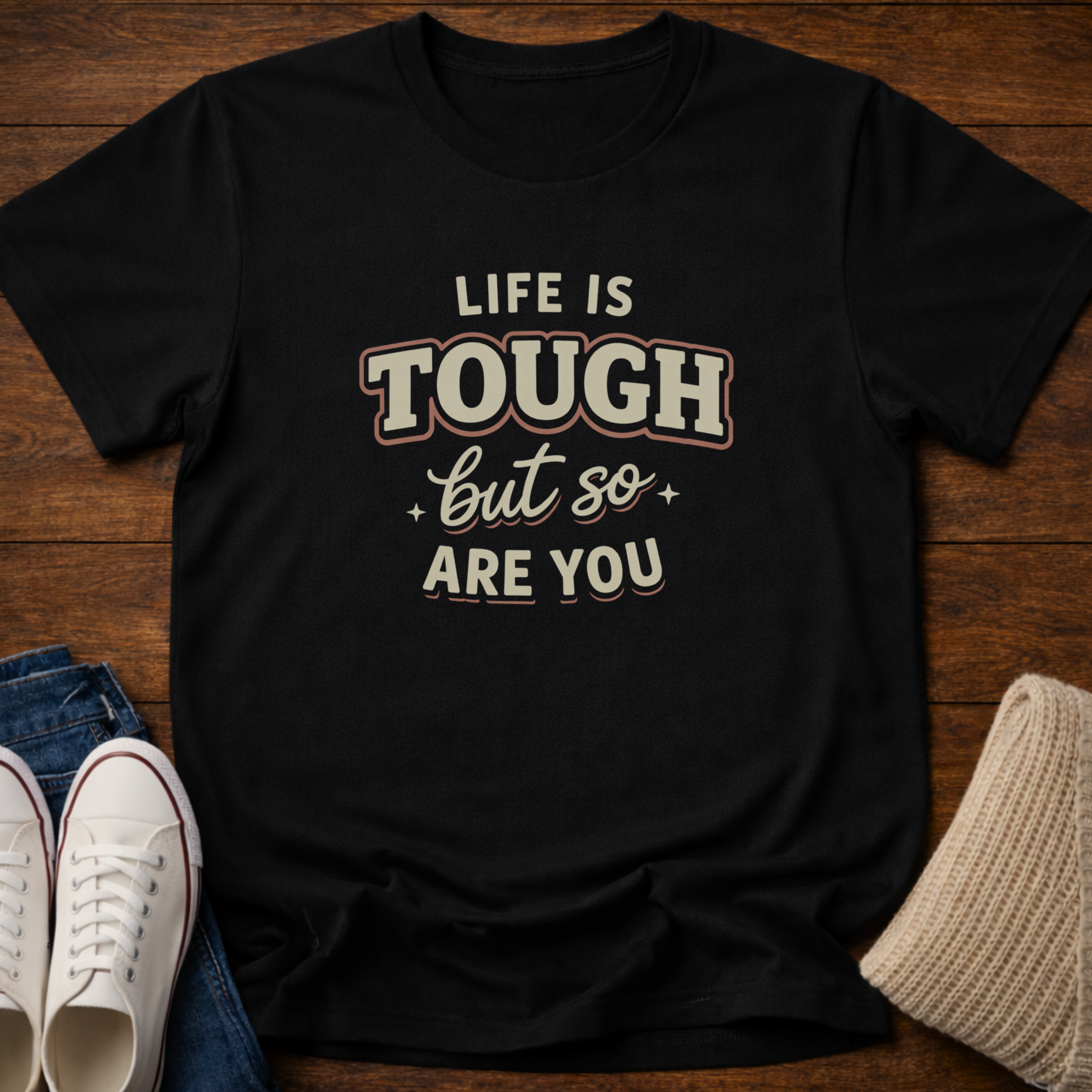 Life's Tough T-Shirt