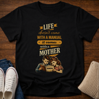 Comes With A Mother T-Shirt