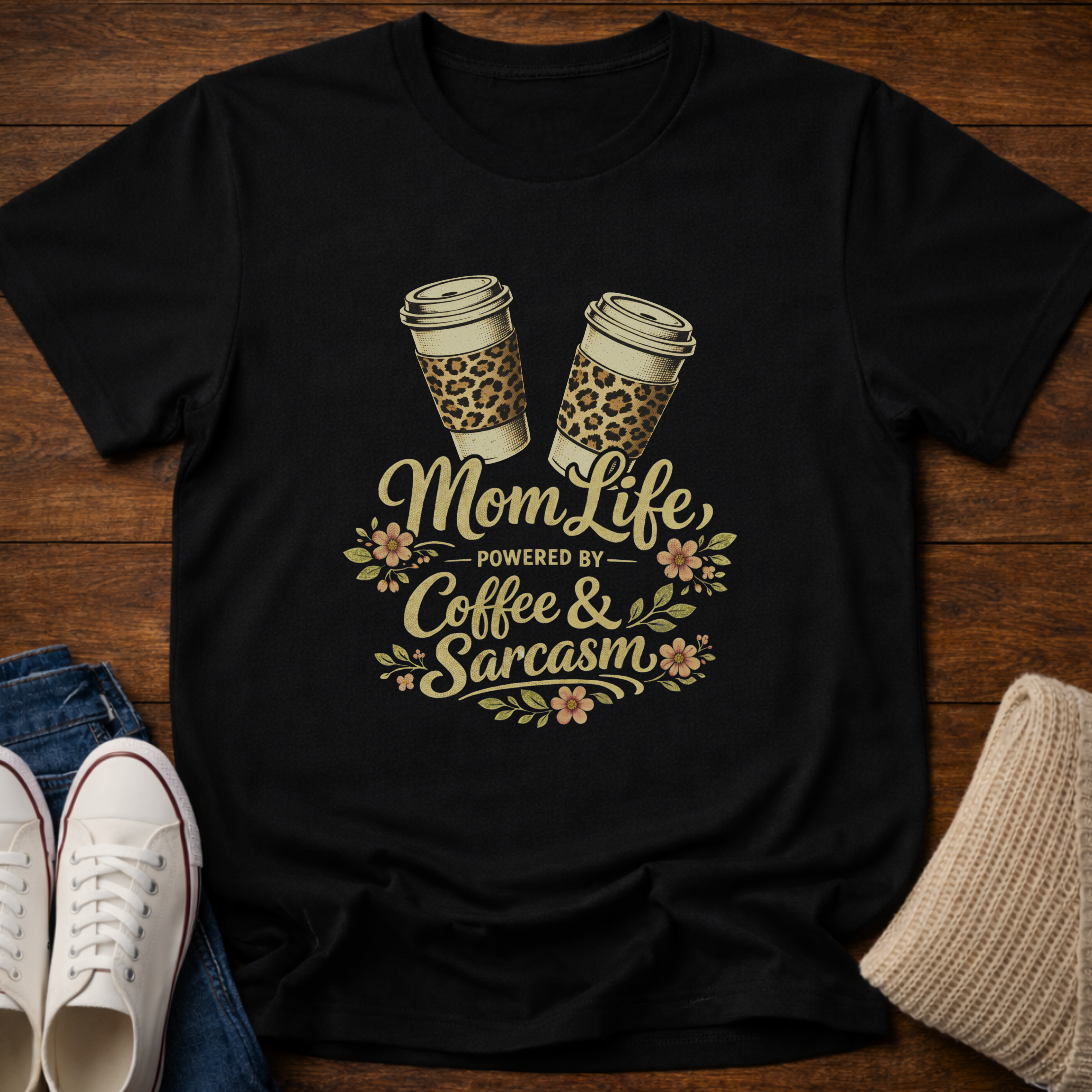 Mom Life Coffee and Sarcasm T-Shirt