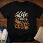 Life Begins T-Shirt
