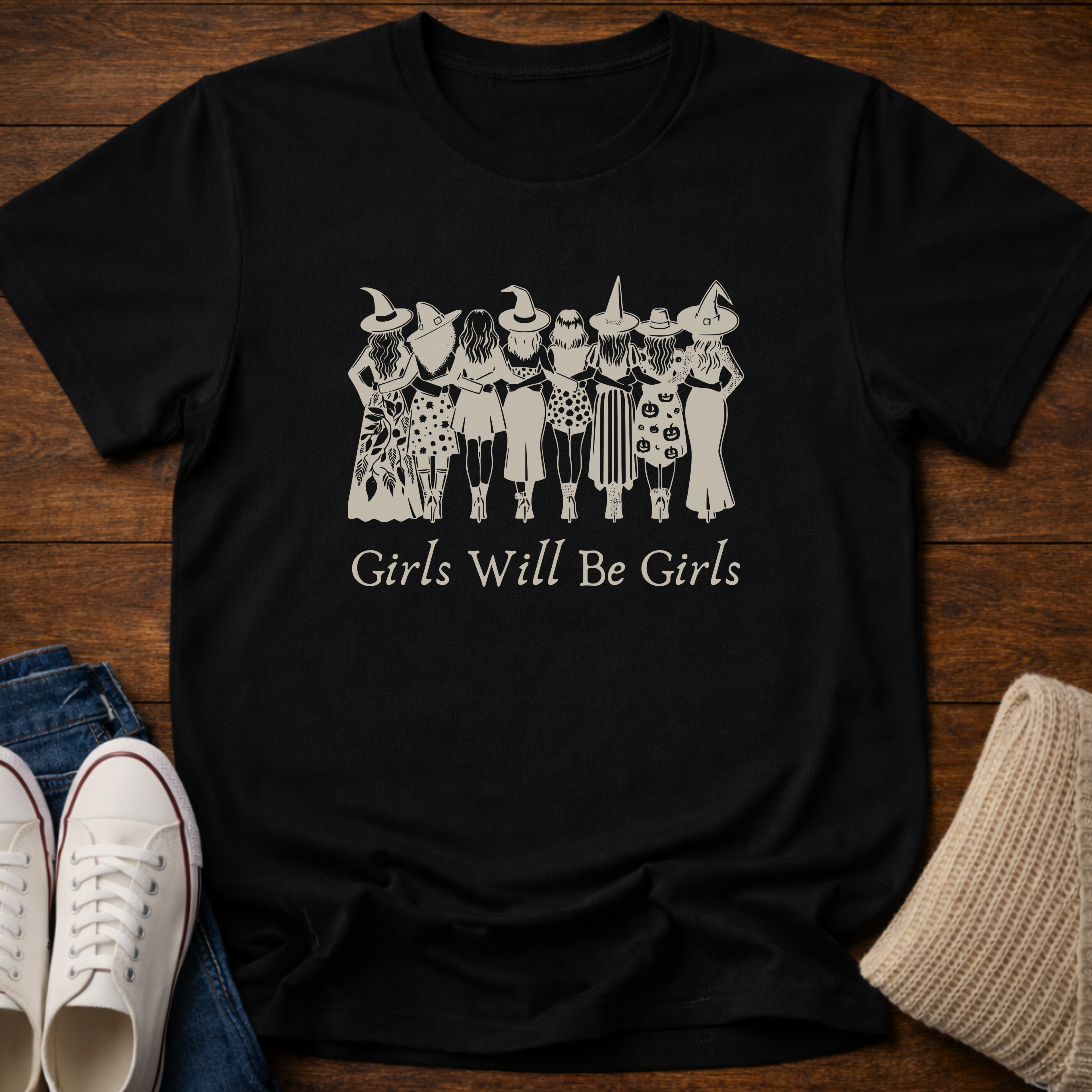 Girls Will Be Girls T-Shirt