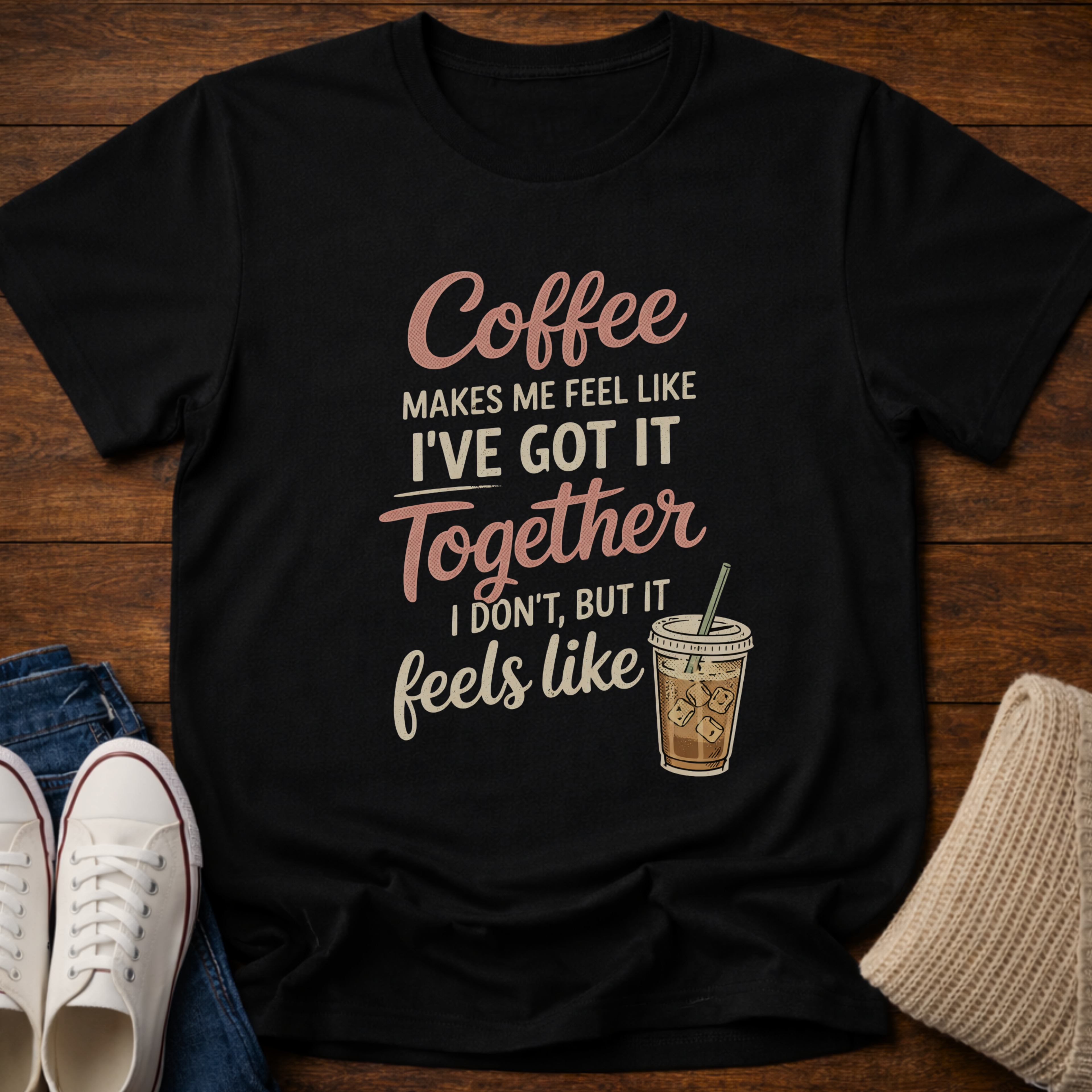 Got It Together T-Shirt
