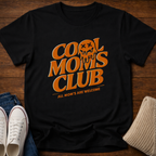 Cool Moms Club T-Shirt