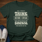 Don't Think T-Shirt