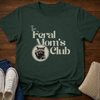 The Feral Mom's Club T-Shirt