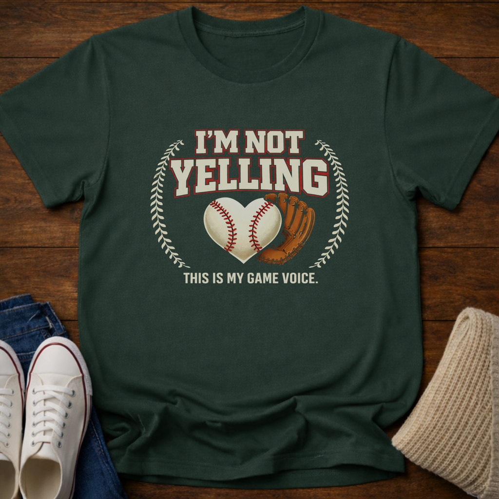 Baseball Not Yelling T-Shirt