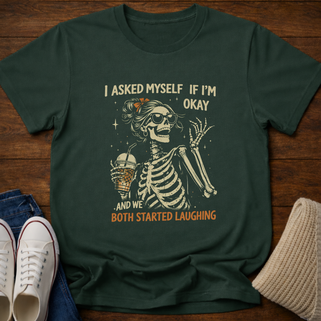 I Asked Myself T-Shirt