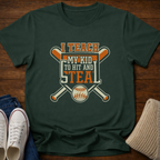 Hit and Steal T-Shirt