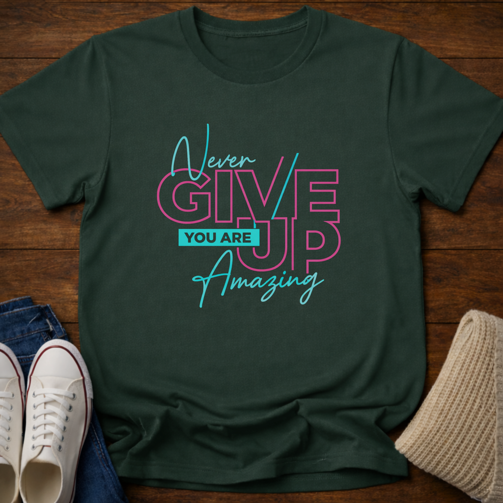 You're Amazing T-Shirt