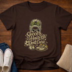 Soccer Hair Don't Care T-Shirt