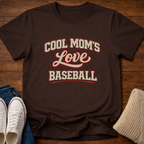 Cool Mom's and Baseball T-Shirt