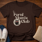 The Feral Mom's Club T-Shirt