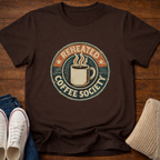 Reheated Coffee Society T-Shirt