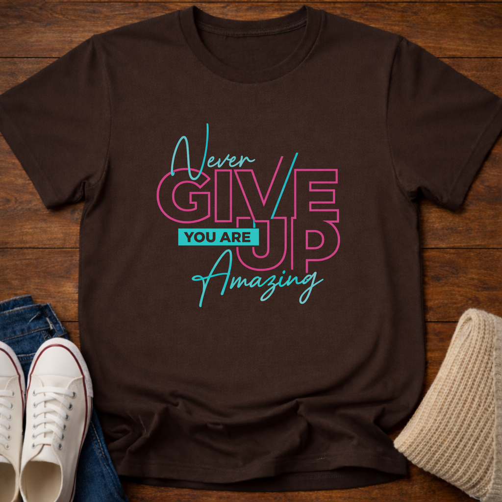 You're Amazing T-Shirt