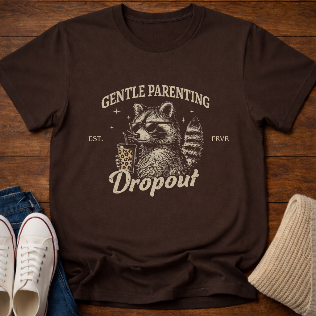 Gentle Parenting Dropout T-Shirt