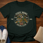 Feral Moms Social Club Raise Hell T-Shirt