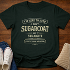Say It Straight T-Shirt