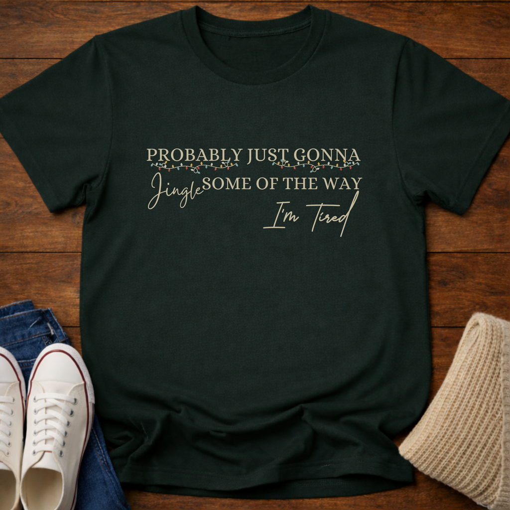 I'm Tired T-Shirt