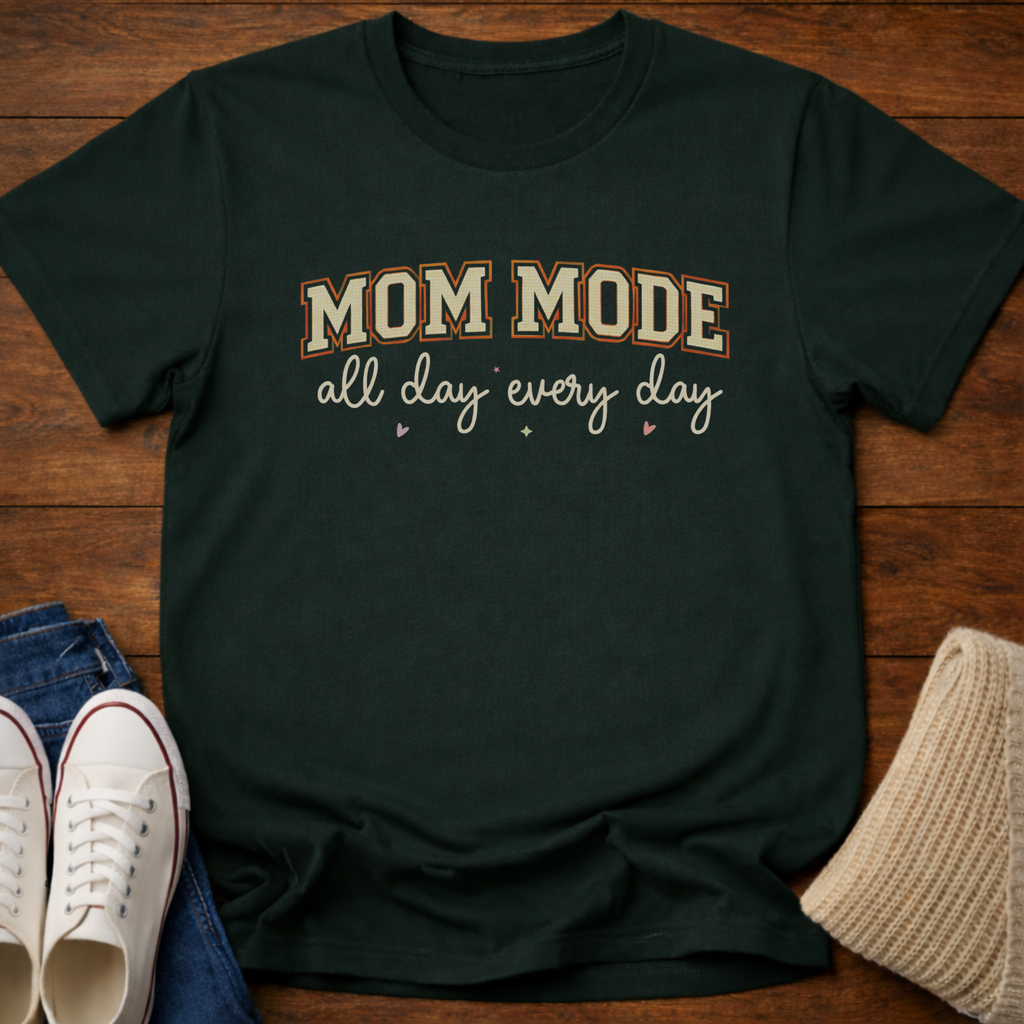 Mom Mode T-Shirt
