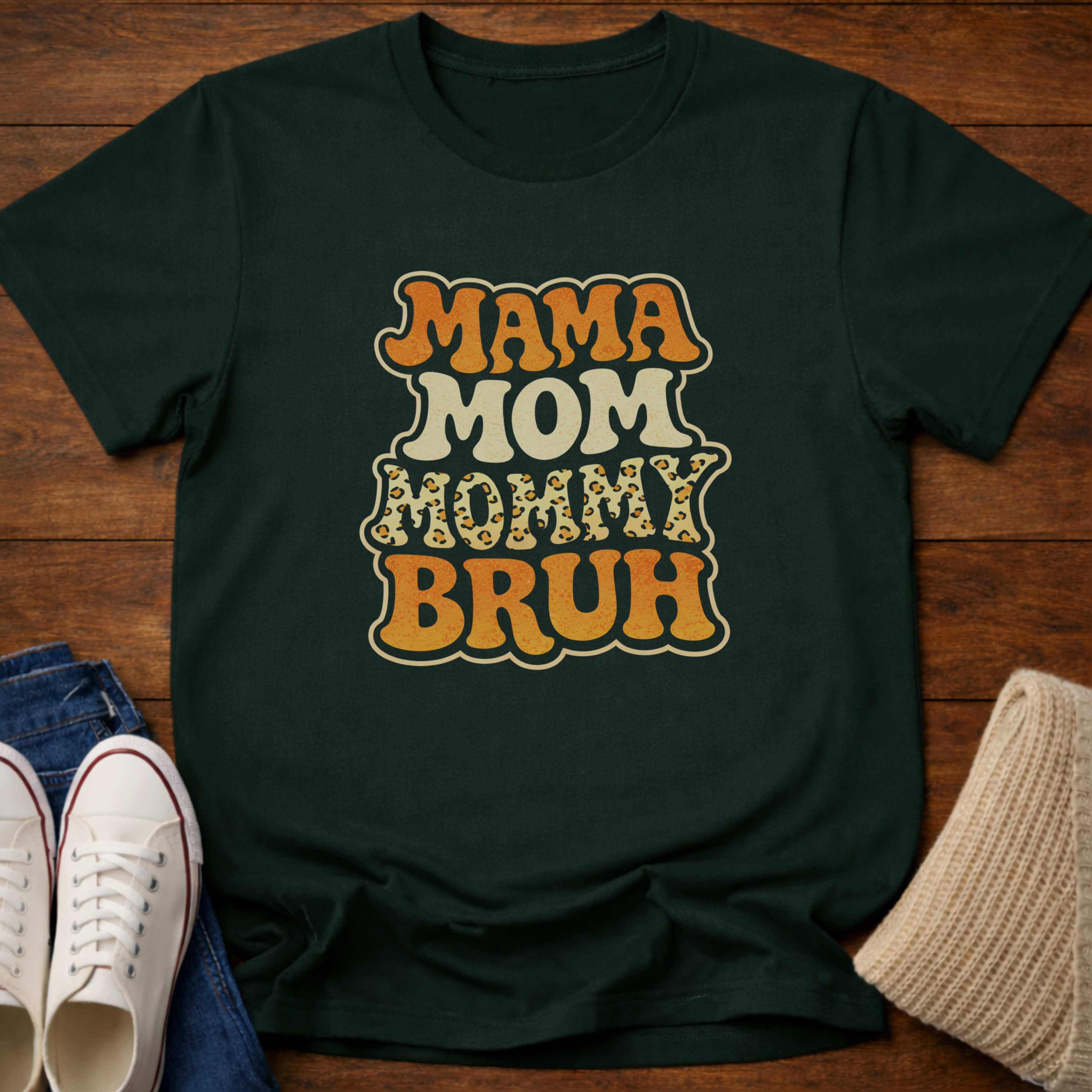 Mama Mom Mommy Bruh T-Shirt