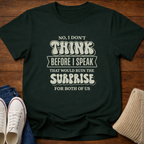 Don't Think T-Shirt
