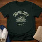 Chapter Thirty T-Shirt