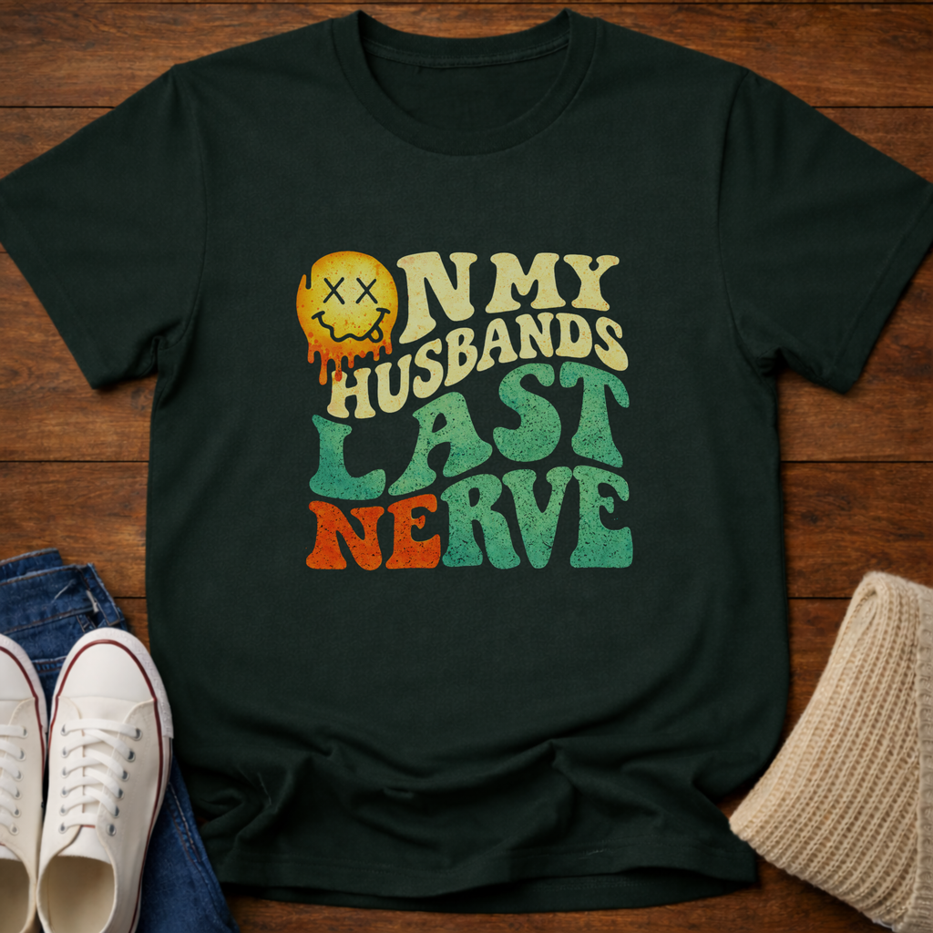 Last Nerve T-Shirt