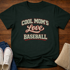 Cool Mom's and Baseball T-Shirt