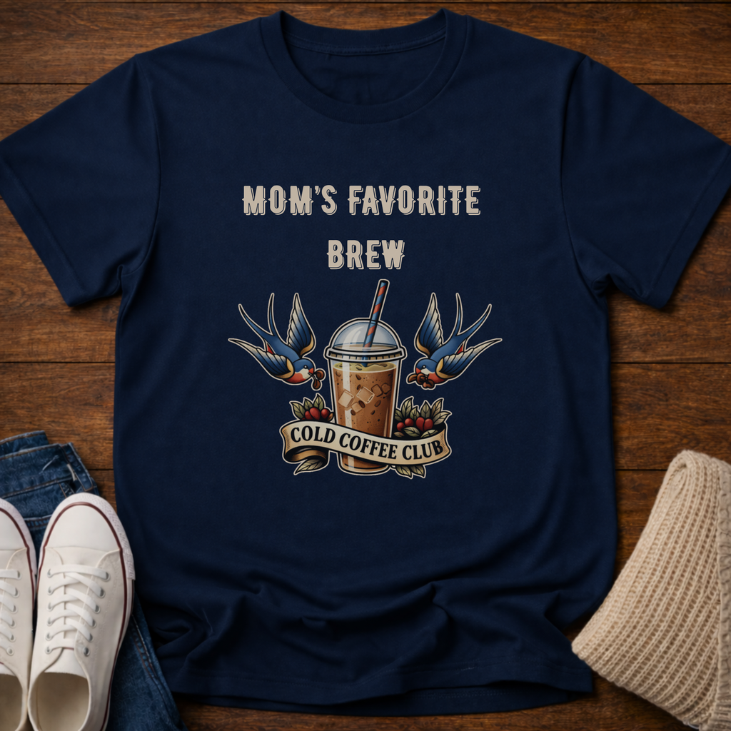 Mom's Favorite Brew T-Shirt