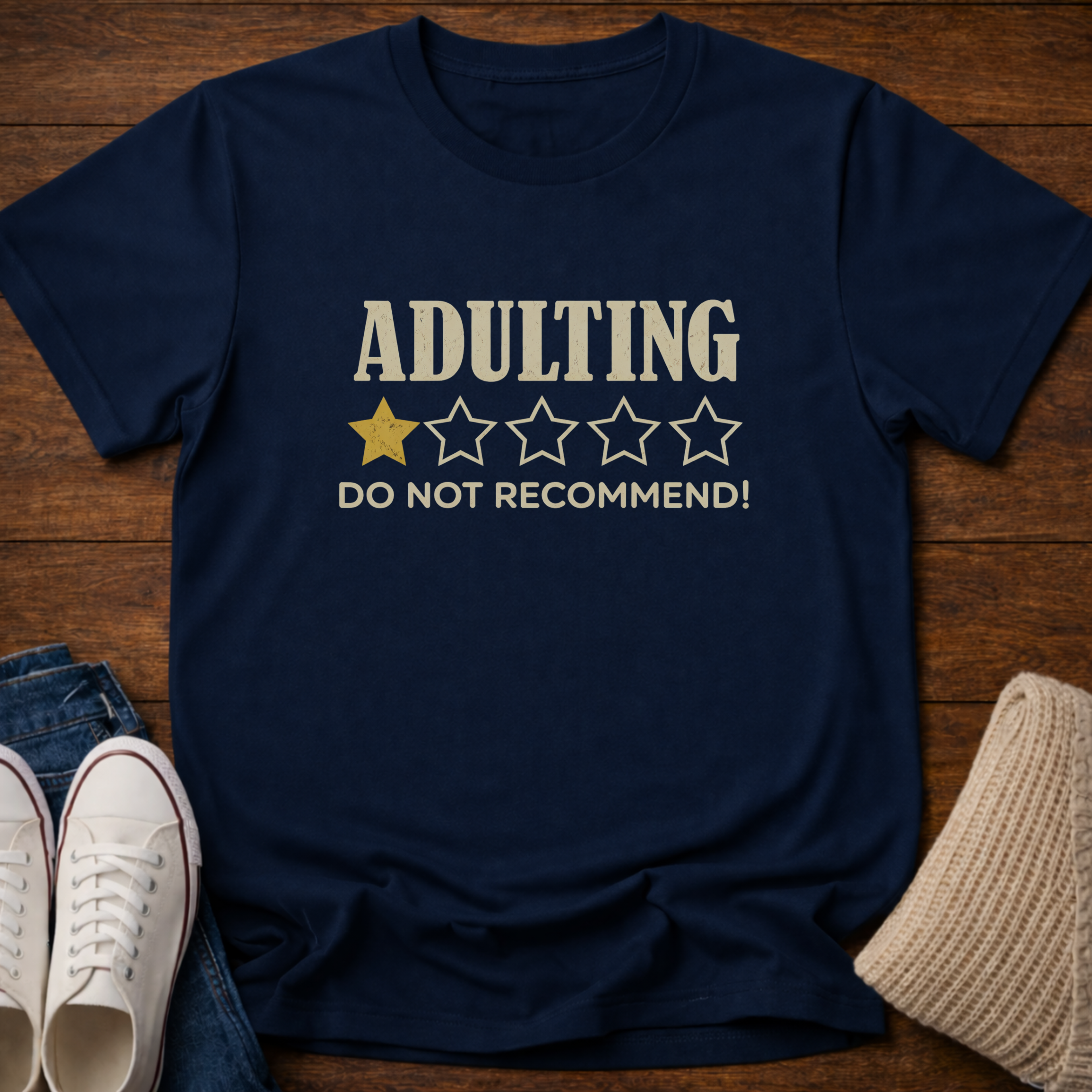 Adulting Don't Recommend T-Shirt