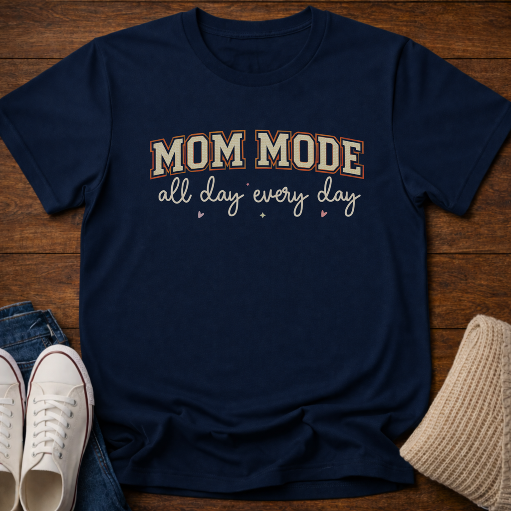 Mom Mode T-Shirt