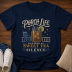 Porch Life T-Shirt
