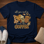 More Than Coffee T-Shirt