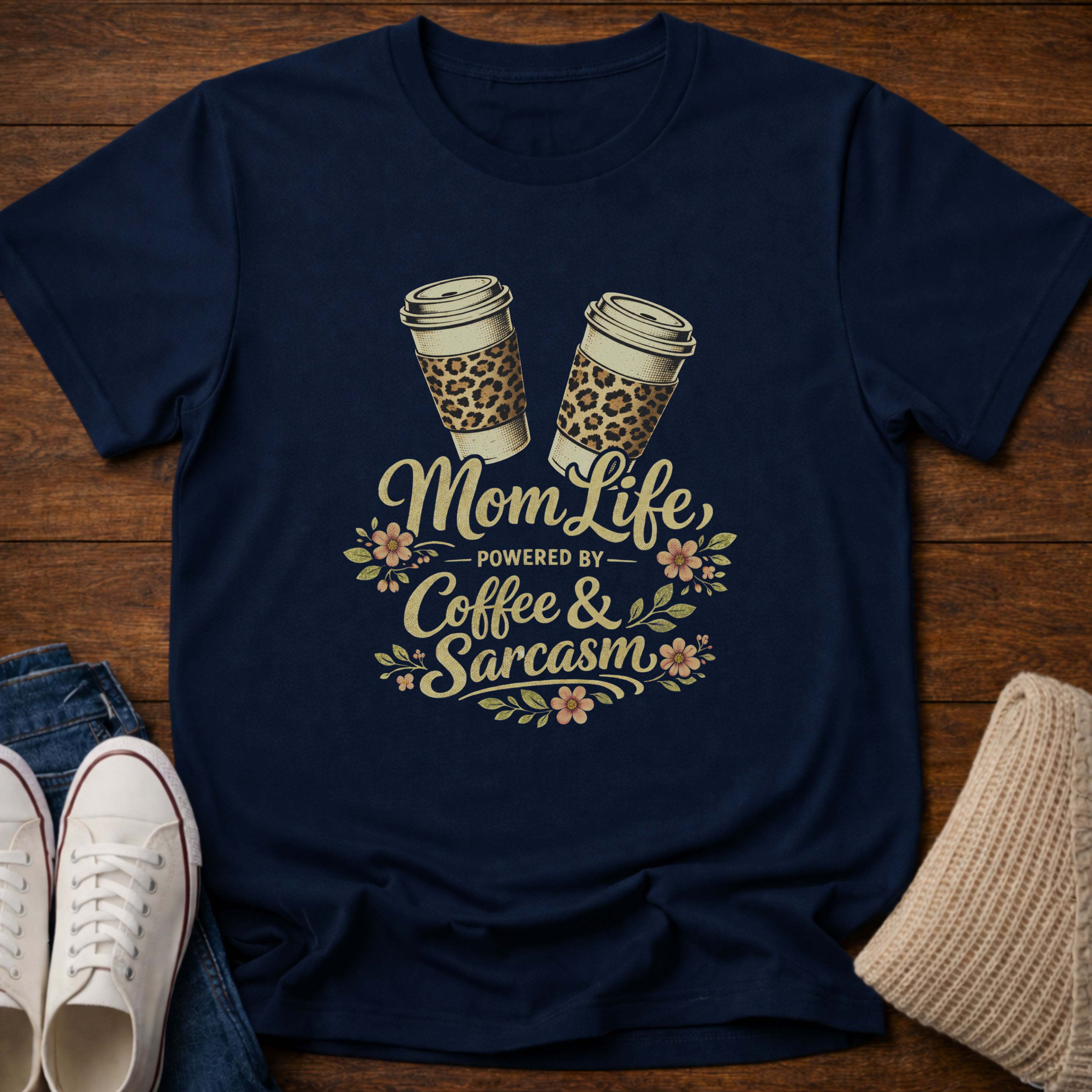 Mom Life Coffee and Sarcasm T-Shirt