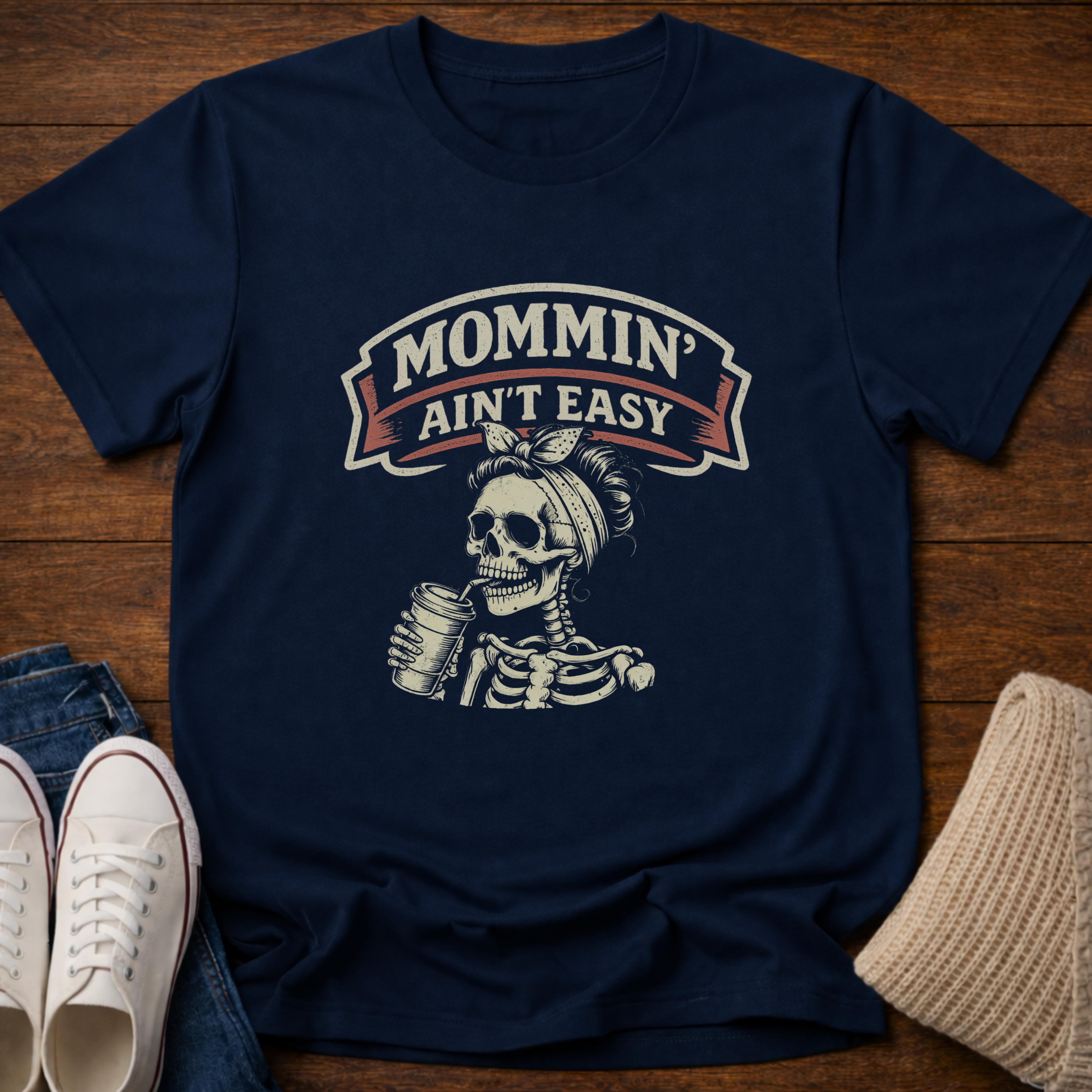 Mommin' Ain't Easy T-Shirt