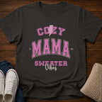 Cozy Mama Sweater Vibes T-Shirt