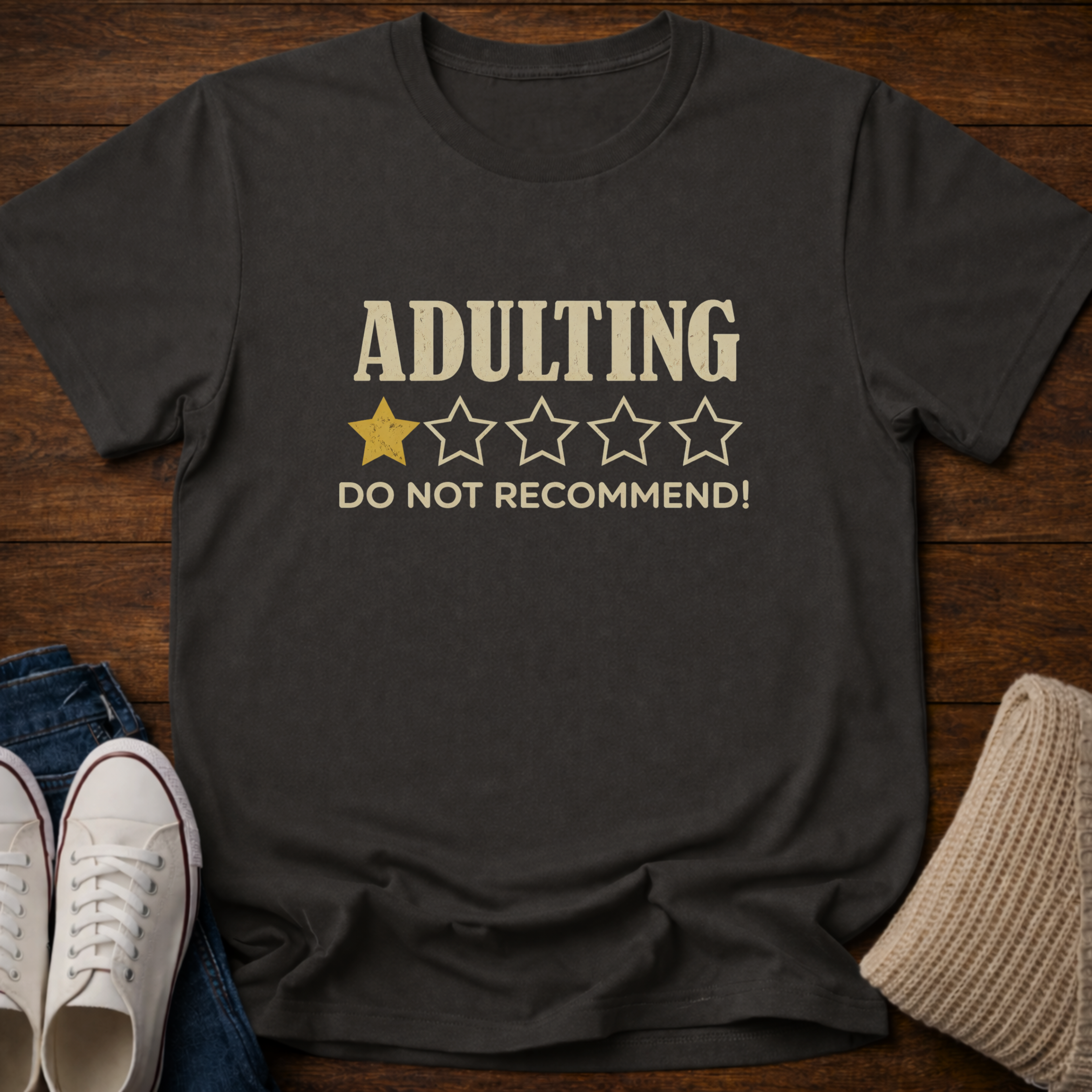Adulting Don't Recommend T-Shirt